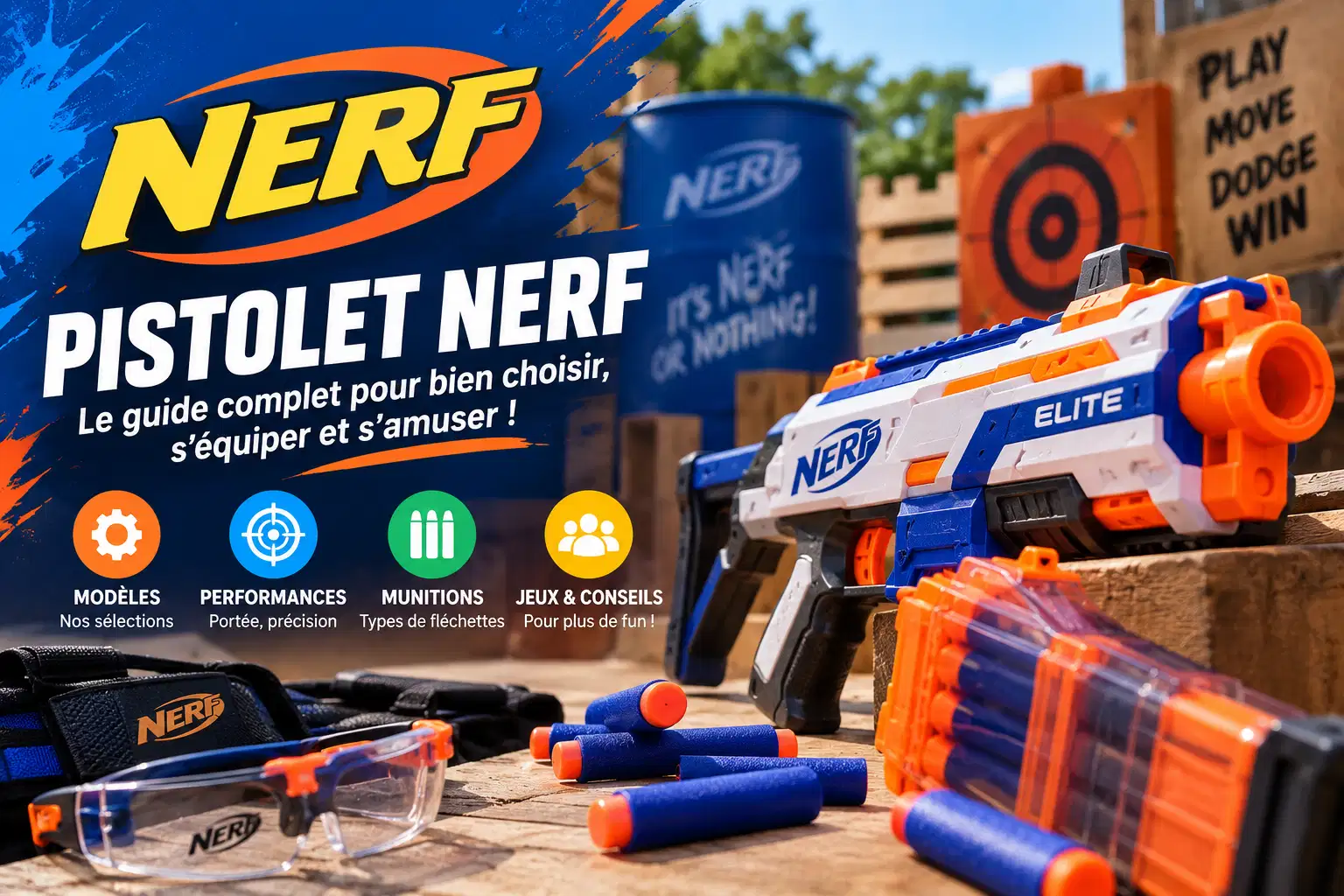 Un pistolet à fléchettes Nerf Elite bleu et blanc, des fléchettes en mousse bleues à embout orange, des lunettes de protection et une cible, posés sur une table en bois